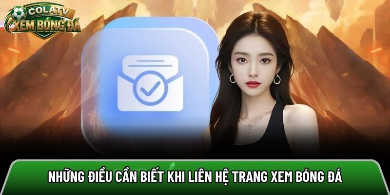Những điều cần biết khi liên hệ trang xem bóng đá