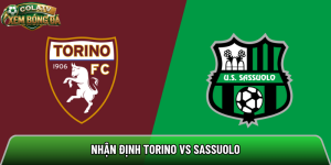 Nhận định Torino vs Sassuolo, 01h45 ngày 09/05 – Serie A