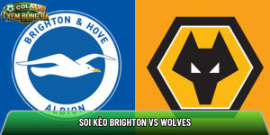 Soi kèo Brighton vs Wolves, 21h ngày 09/05 – Ngoại hạng Anh